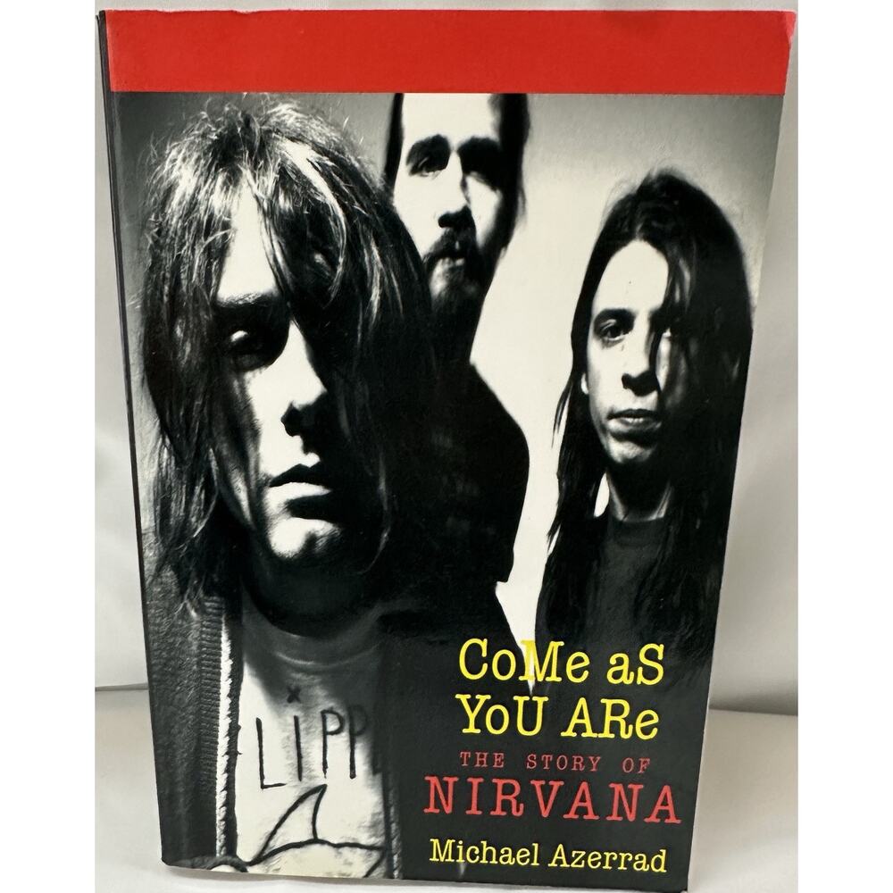 Come As You Are: The Story of Nirvana - Paperback By Azerrad, Michael